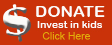 Donate - Invest in kids, Click Here
